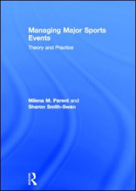 Parent | Managing Major Sports Events | Buch | 978-0-415-67228-3 | sack.de