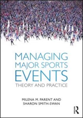 Parent | Managing Major Sports Events | Buch | 978-0-415-67233-7 | sack.de