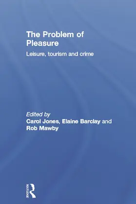 Jones / Barclay / Mawby | The Problem of Pleasure | Buch | 978-0-415-67236-8 | www.sack.de