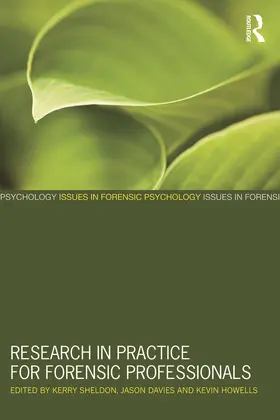 Sheldon / Davies / Howells |  Research in Practice for Forensic Professionals | Buch |  Sack Fachmedien