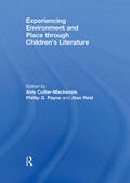 Cutter-Mackenzie / Payne / Reid |  Experiencing Environment and Place through Children's Literature | Buch |  Sack Fachmedien