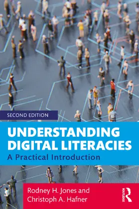 Jones / Hafner |  Understanding Digital Literacies | Buch |  Sack Fachmedien