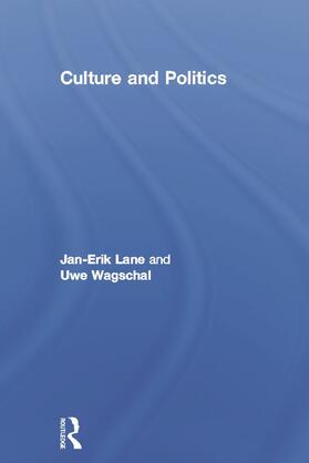 Lane / Wagschal | Culture and Politics | Buch | 978-0-415-67325-9 | sack.de