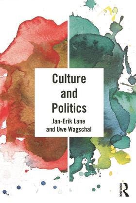 Lane / Wagschal | Culture and Politics | Buch | 978-0-415-67326-6 | sack.de