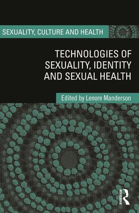 Manderson | Technologies of Sexuality, Identity and Sexual Health | Buch | 978-0-415-67329-7 | sack.de