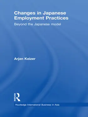 Keizer |  Changes in Japanese Employment Practices | Buch |  Sack Fachmedien