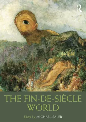Saler | The Fin-de-Siecle World | Buch | 978-0-415-67413-3 | www.sack.de