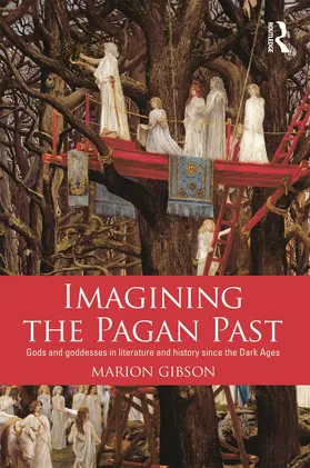 Gibson |  Imagining the Pagan Past | Buch |  Sack Fachmedien