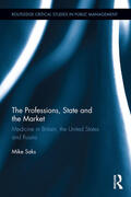 Saks |  The Professions, State and the Market | Buch |  Sack Fachmedien
