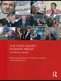 Beumers / Hutchings / Rulyova |  The Post-Soviet Russian Media | Buch |  Sack Fachmedien