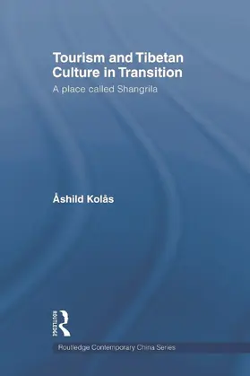 Kolas |  Tourism and Tibetan Culture in Transition | Buch |  Sack Fachmedien