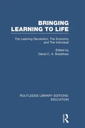Bradshaw | Bringing Learning to Life (RLE Edu D) | Buch | 978-0-415-67535-2 | www.sack.de