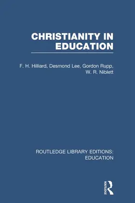 Hilliard / Lee / Rupp |  Christianity in Education | Buch |  Sack Fachmedien