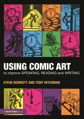 Bowkett |  Using Comic Art to Improve Speaking, Reading and Writing | Buch |  Sack Fachmedien