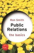Smith |  Public Relations: The Basics | Buch |  Sack Fachmedien