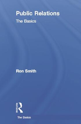 Smith |  Public Relations: The Basics | Buch |  Sack Fachmedien
