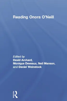 Archard / Deveaux / Manson | Reading Onora O'Neill | Buch | 978-0-415-67590-1 | sack.de