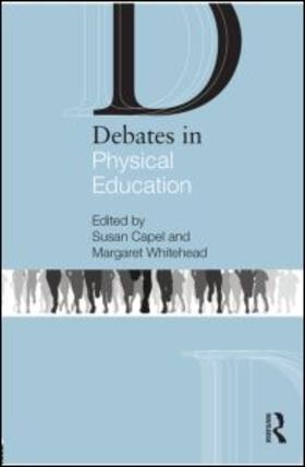 Capel | Debates in Physical Education | Buch | 978-0-415-67625-0 | sack.de