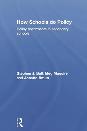 Ball / Maguire / Braun |  How Schools Do Policy | Buch |  Sack Fachmedien