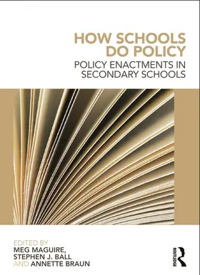 Ball / Maguire / Braun |  How Schools Do Policy | Buch |  Sack Fachmedien