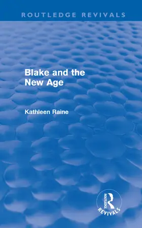 Raine |  Blake and the New Age | Buch |  Sack Fachmedien