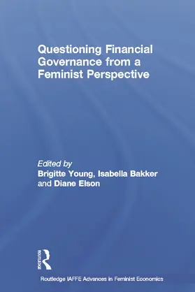 Young / Bakker / Elson |  Questioning Financial Governance from a Feminist Perspective | Buch |  Sack Fachmedien