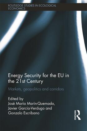 Marín Quemada / García-Verdugo / Escribano |  Energy Security for the EU in the 21st Century | Buch |  Sack Fachmedien