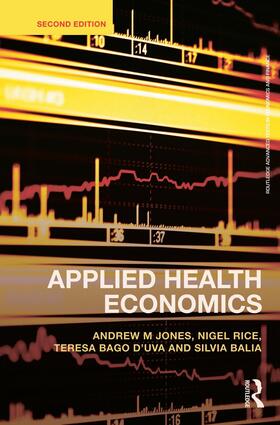 Jones / Rice / Bago d'Uva | Applied Health Economics | Buch | 978-0-415-67682-3 | sack.de
