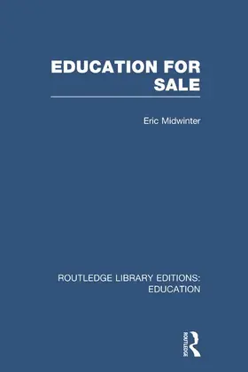 Midwinter | Education for Sale (RLE Edu D) | Buch | 978-0-415-67706-6 | www.sack.de