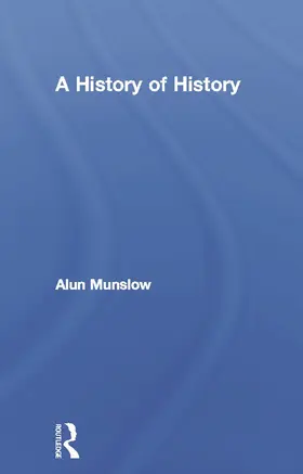 Munslow |  A History of History | Buch |  Sack Fachmedien