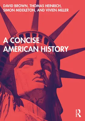 Brown / Heinrich / Middleton |  A Concise American History | Buch |  Sack Fachmedien