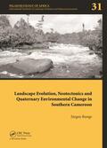 Runge |  Landscape Evolution, Neotectonics and Quaternary Environmental Change in Southern Cameroon | Buch |  Sack Fachmedien