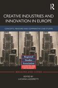 Lazzeretti |  Creative Industries and Innovation in Europe | Buch |  Sack Fachmedien