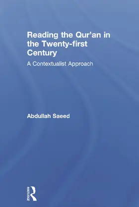 Saeed | Reading the Qur'an in the Twenty-First Century | Buch | 978-0-415-67749-3 | sack.de