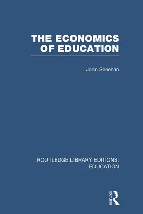 Sheehan |  The Economics of Education | Buch |  Sack Fachmedien