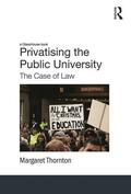 Thornton |  Privatising the Public University | Buch |  Sack Fachmedien