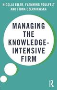Ejler / Poulfelt / Czerniawska |  Managing the Knowledge-Intensive Firm | Buch |  Sack Fachmedien