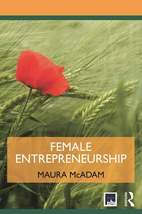McAdam | Female Entrepreneurship | Buch | 978-0-415-67820-9 | sack.de