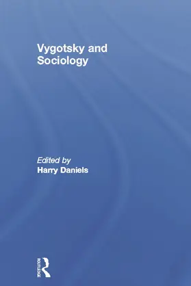 Daniels |  Vygotsky and Sociology | Buch |  Sack Fachmedien