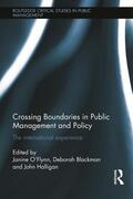O'Flynn / Blackman / Halligan |  Crossing Boundaries in Public Management and Policy | Buch |  Sack Fachmedien