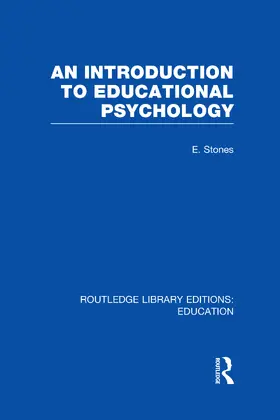 Stones |  An Introduction to Educational Psychology | Buch |  Sack Fachmedien