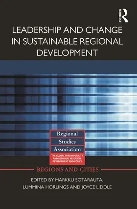 Sotarauta / Horlings / Liddle |  Leadership and Change in Sustainable Regional Development | Buch |  Sack Fachmedien