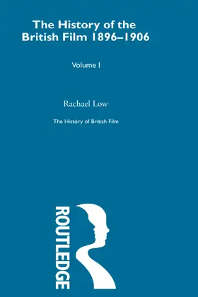 Low |  The History of British Film (Volume 1) | Buch |  Sack Fachmedien