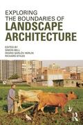 Bell / Herlin / Stiles |  Exploring the Boundaries of Landscape Architecture | Buch |  Sack Fachmedien