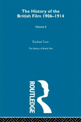 Low | History of British Film (Volume 2) | Buch | 978-0-415-67986-2 | www.sack.de
