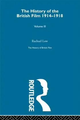Low | History of British Film (Volume 3) | Buch | 978-0-415-67988-6 | www.sack.de