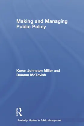 Johnston Miller / McTavish |  Making and Managing Public Policy | Buch |  Sack Fachmedien