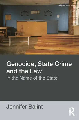 Balint | Genocide, State Crime and the Law | Buch | 978-0-415-68027-1 | sack.de