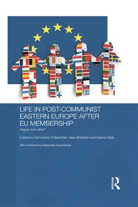 Ó Beacháin / Sheridan / Stan |  Life in Post-Communist Eastern Europe after EU Membership | Buch |  Sack Fachmedien