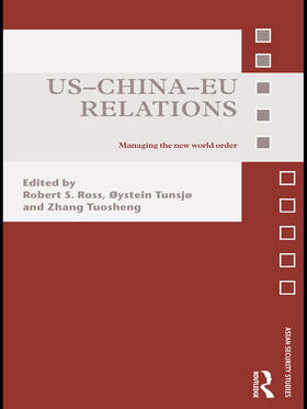 Ross / Tunsjø / Tuosheng | Us-China-EU Relations | Buch | 978-0-415-68113-1 | sack.de